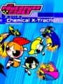 The Powerpuff Girls: Chemical X-Traction